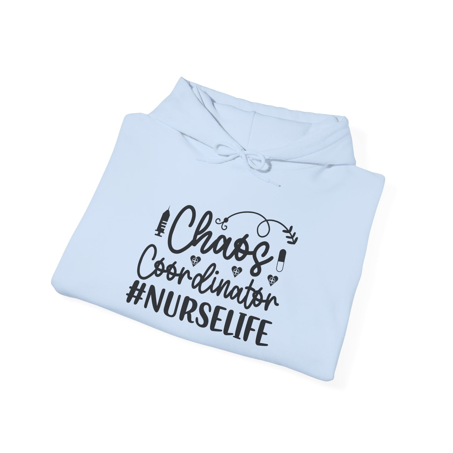Chaos Coordinator NurseLife Hoodie