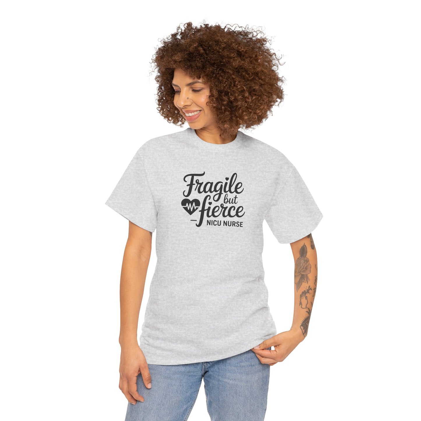 Fragile But Fierce NICU Nurse T-Shirt