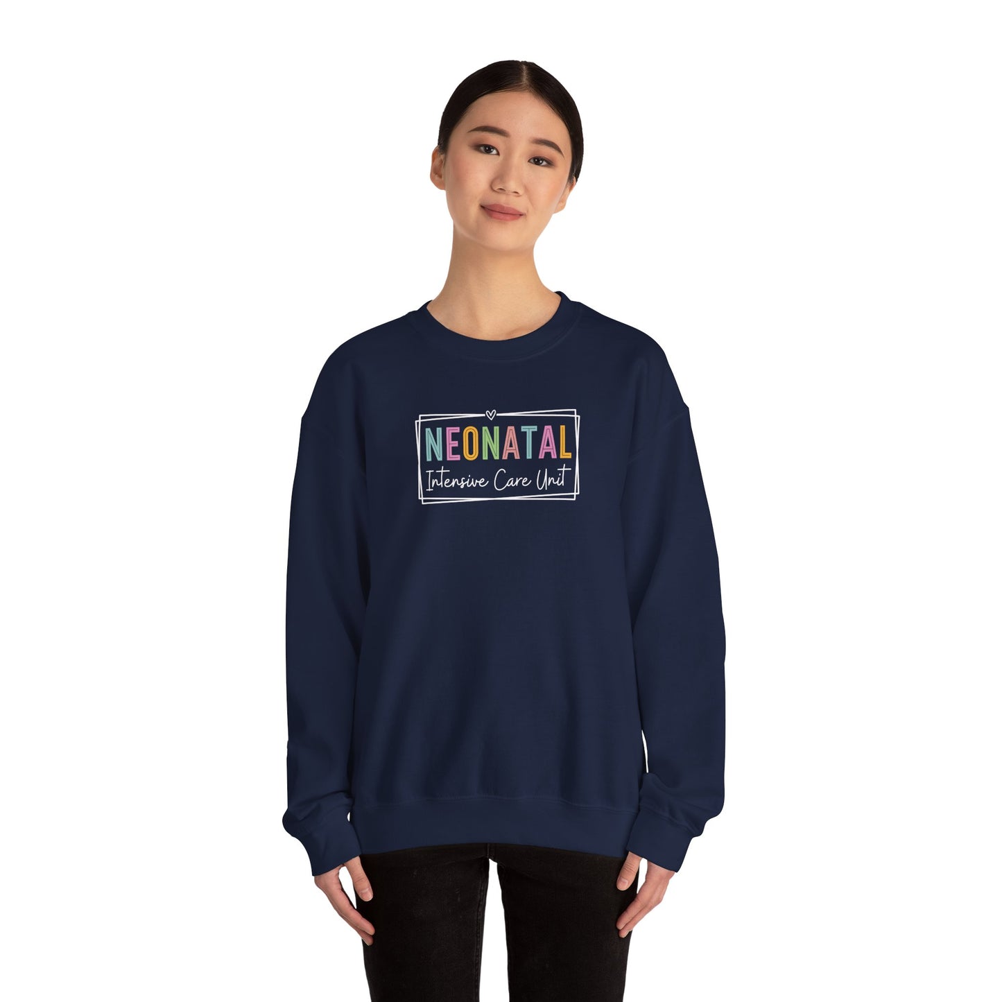 NICU Nurse Neonatal Intensive Crewneck Sweatshirt
