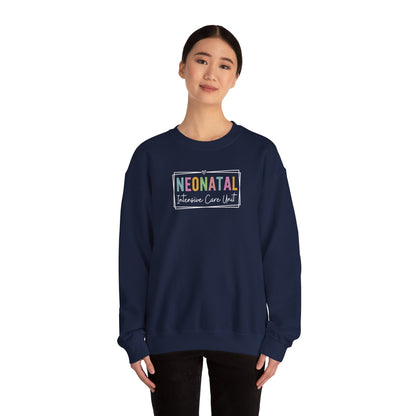 NICU Nurse Neonatal Intensive Crewneck Sweatshirt