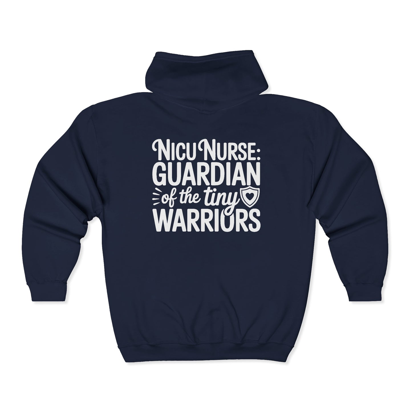 Guardian of the Tiny Warriors NICU Nurse Zip Hoodie