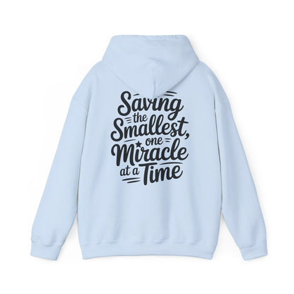 Saving the Smallest One Miracle at a Time Hoodie