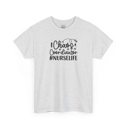 Chaos Coordinator NurseLife T-Shirt