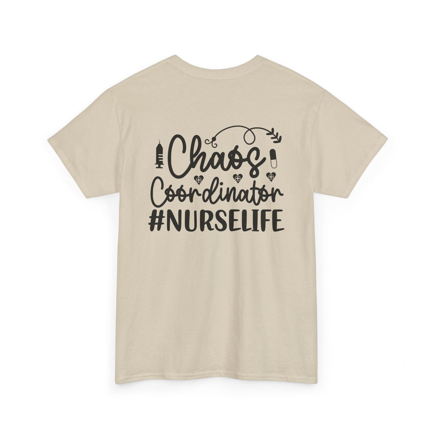 Chaos Coordinator NurseLife T-Shirt