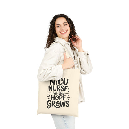 Where Hope Grows NICU Nurse Cotton Canvas Tote Bag