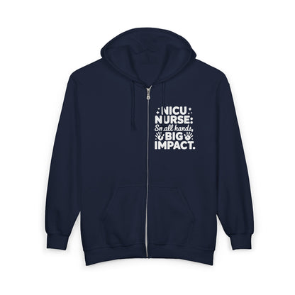 Small Hands Big Impact NICU Nurse Zip Hoodie