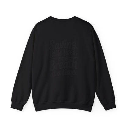 Saving Little Lives One Breath at a Time Crewneck Sweatshirt