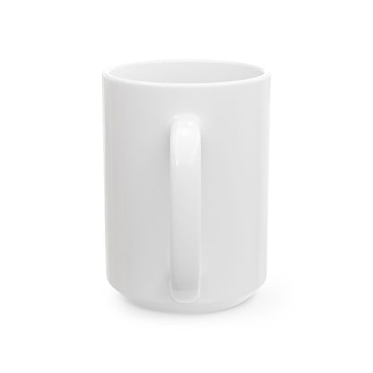 NICU Nurse Mode All Day Every Day Ceramic Mug 15oz