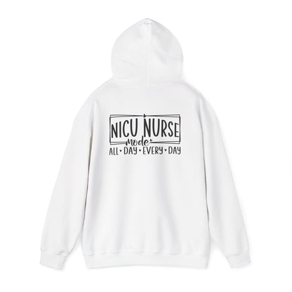 NICU Nurse Mode All Day Every Day Hoodie