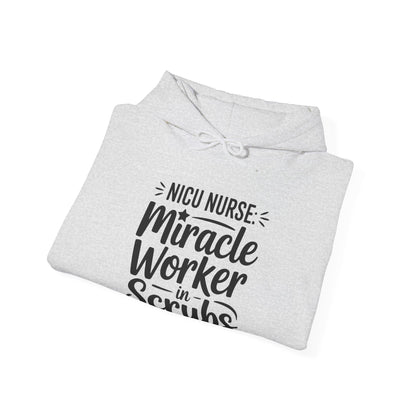 Miracle Worker in Scrubs NICU Nurse Hoodie