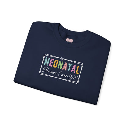 NICU Nurse Neonatal Intensive Crewneck Sweatshirt