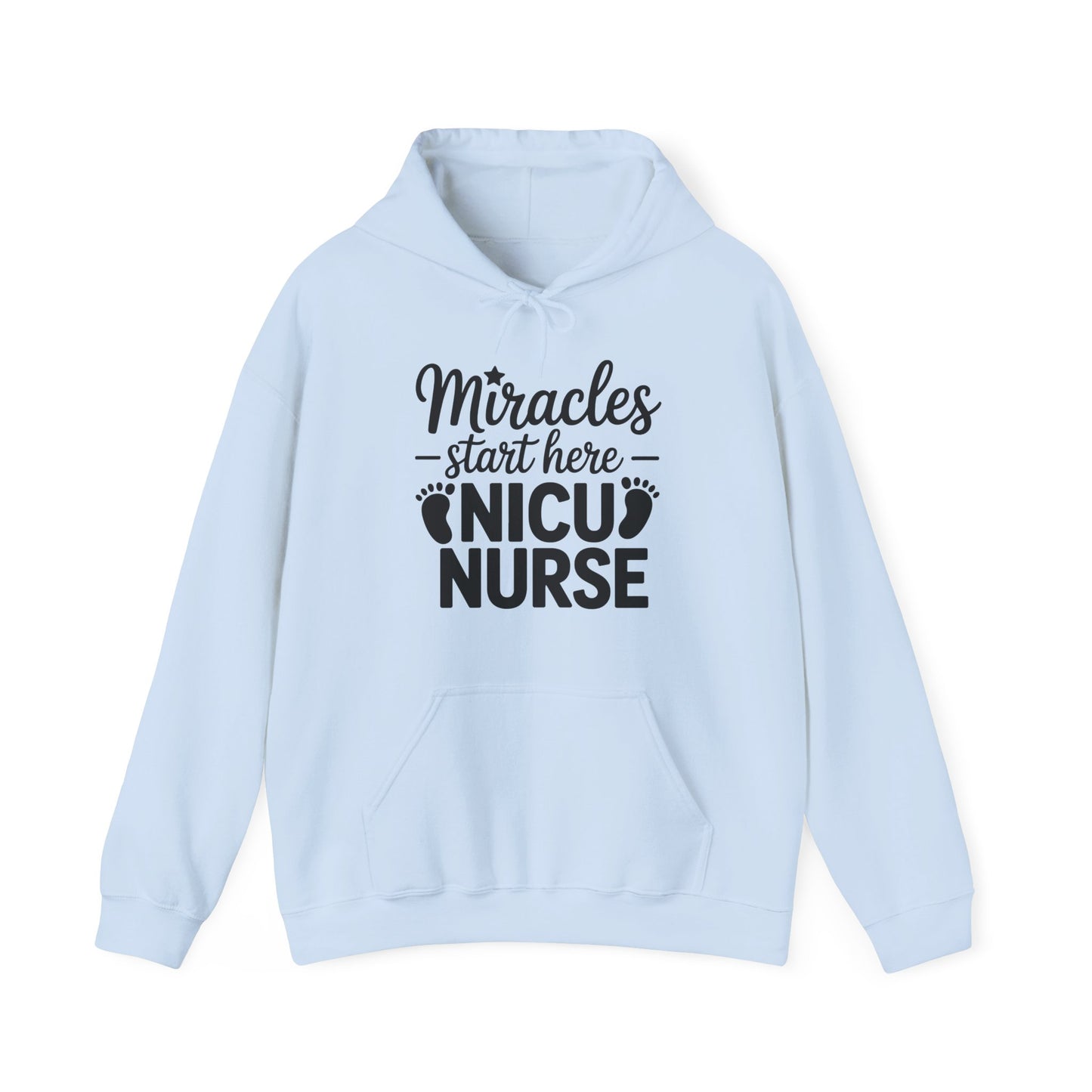 Miracles Start Here NICU Nurse Hoodie