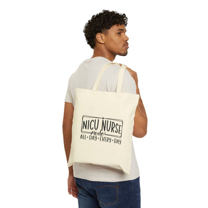 NICU Nurse Mode All Day Every Day Cotton Canvas Tote Bag