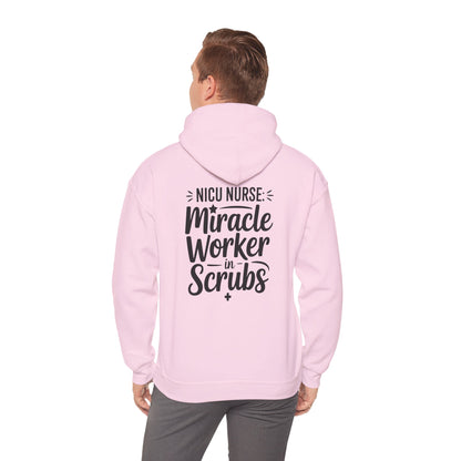 Miracle Worker in Scrubs NICU Nurse Hoodie