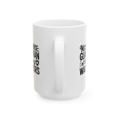 Guardian of the Tiny Warriors NICU Nurse Ceramic Mug 15oz