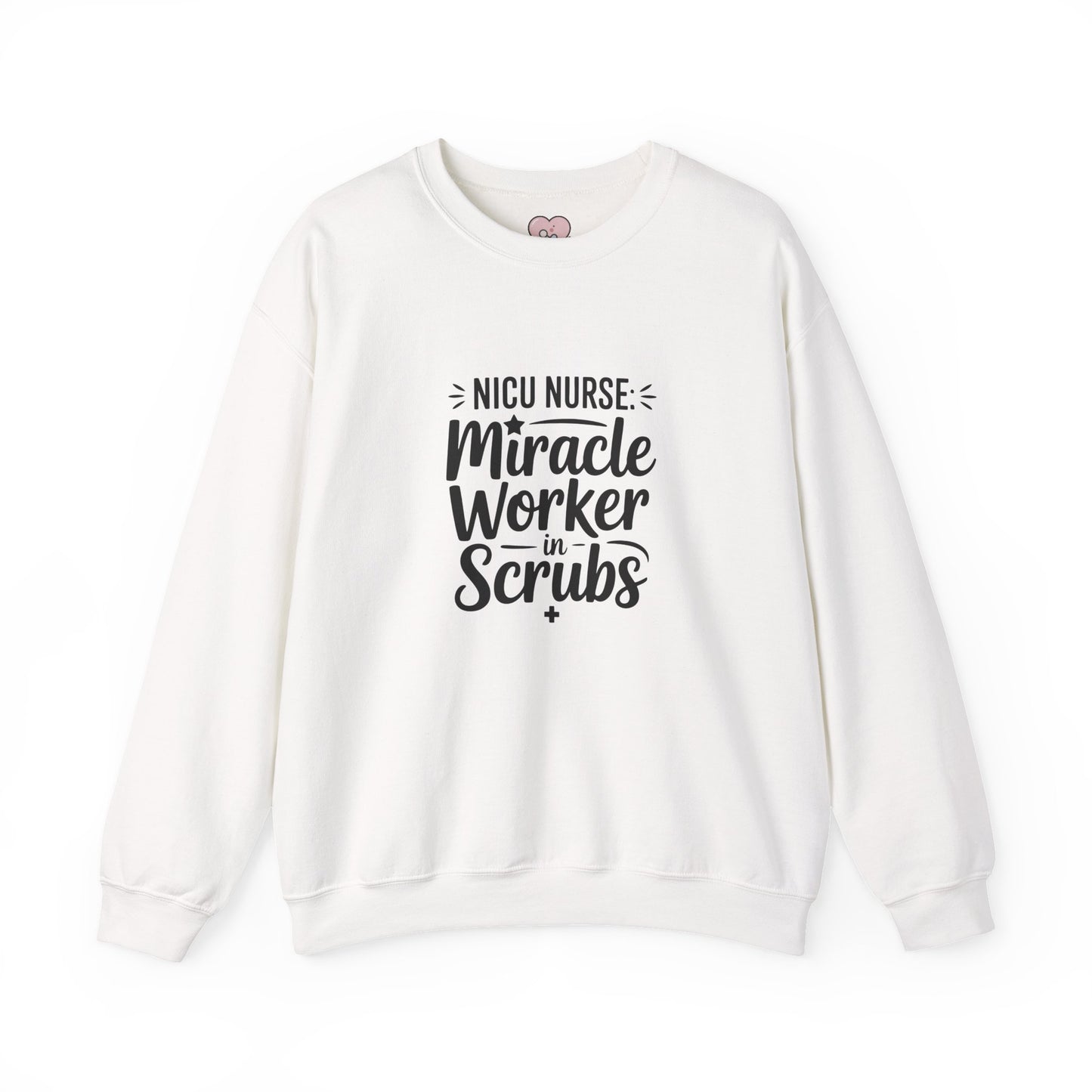 Miracle Worker in Scrubs NICU Nurse Crewneck Sweatshirt