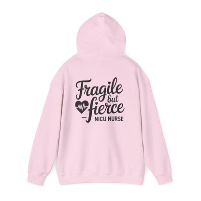 Fragile But Fierce NICU Nurse Hoodie