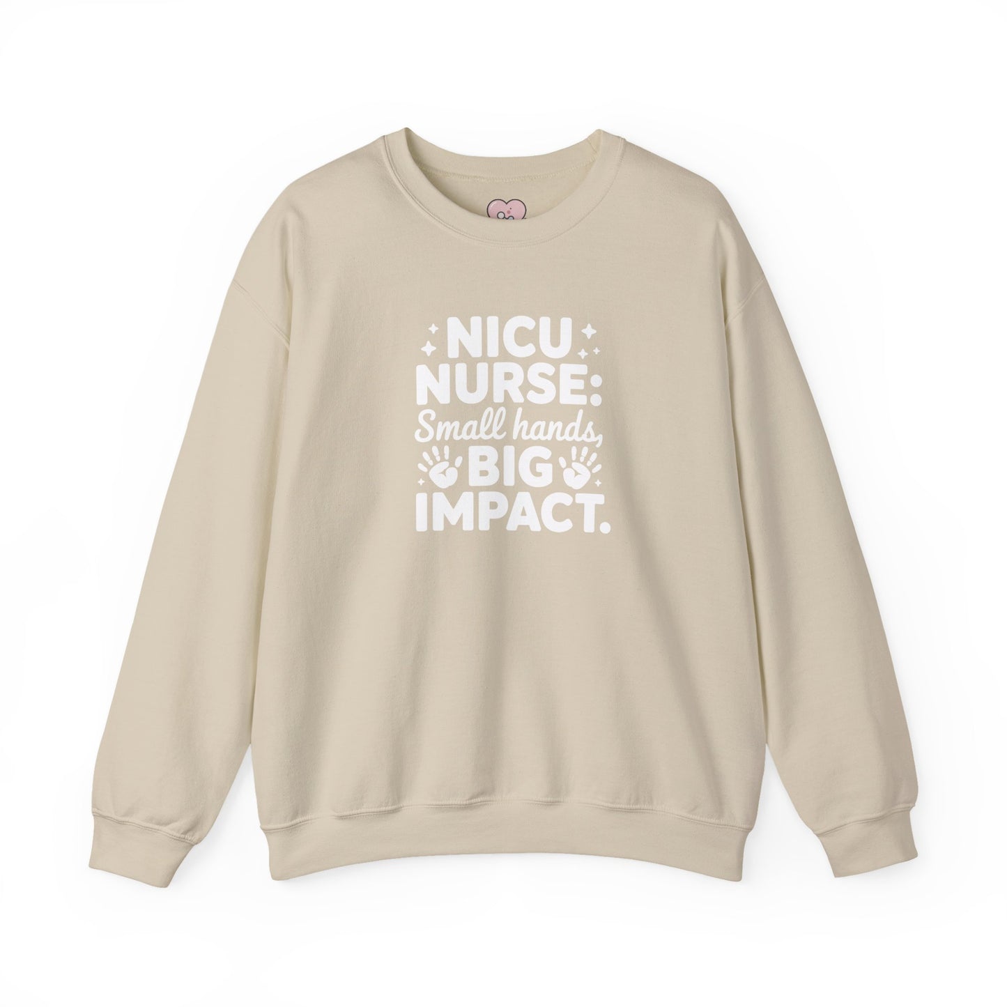 Small Hands Big Impact NICU Nurse Crewneck Sweatshirt