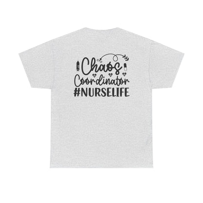 Chaos Coordinator NurseLife T-Shirt
