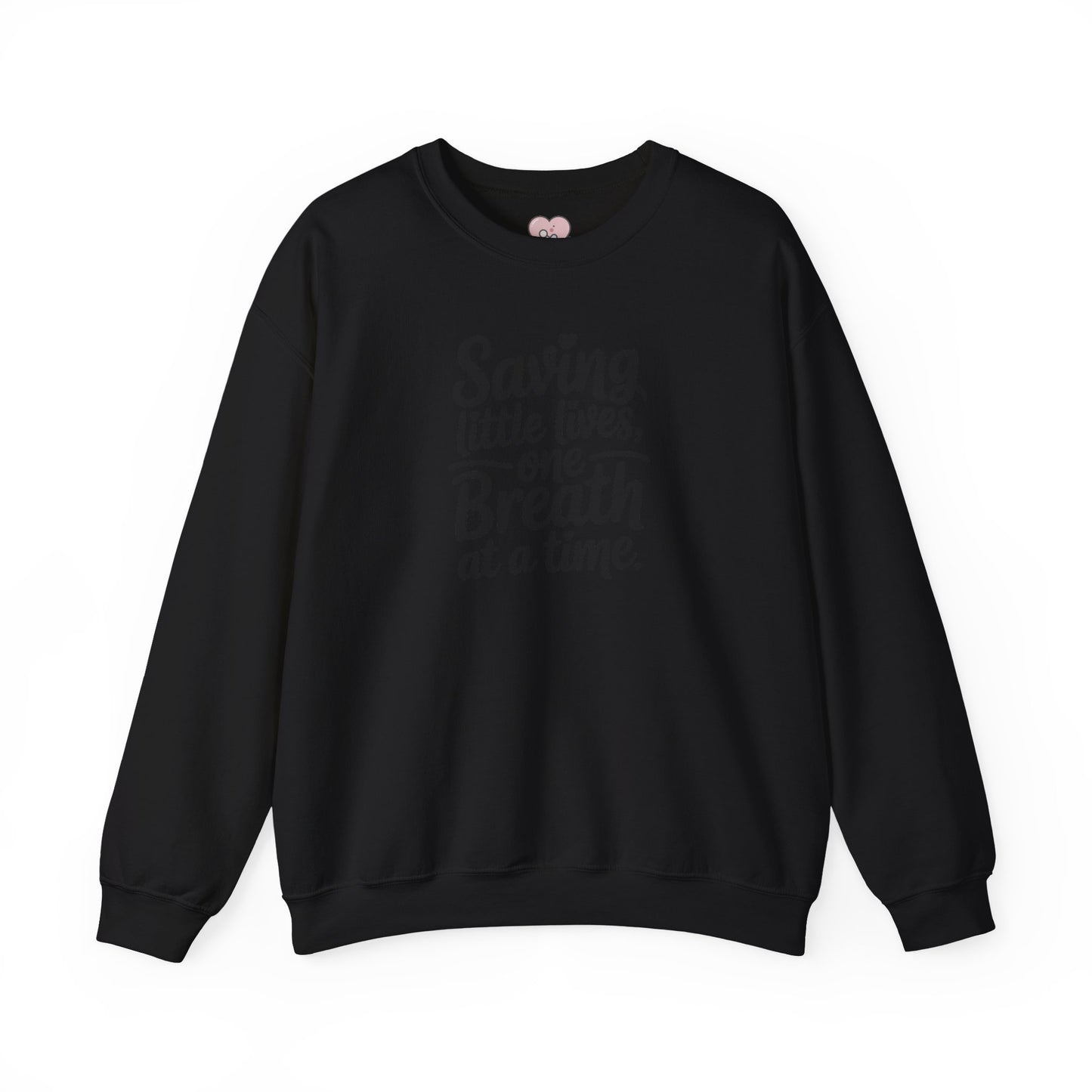 Saving Little Lives One Breath at a Time Crewneck Sweatshirt