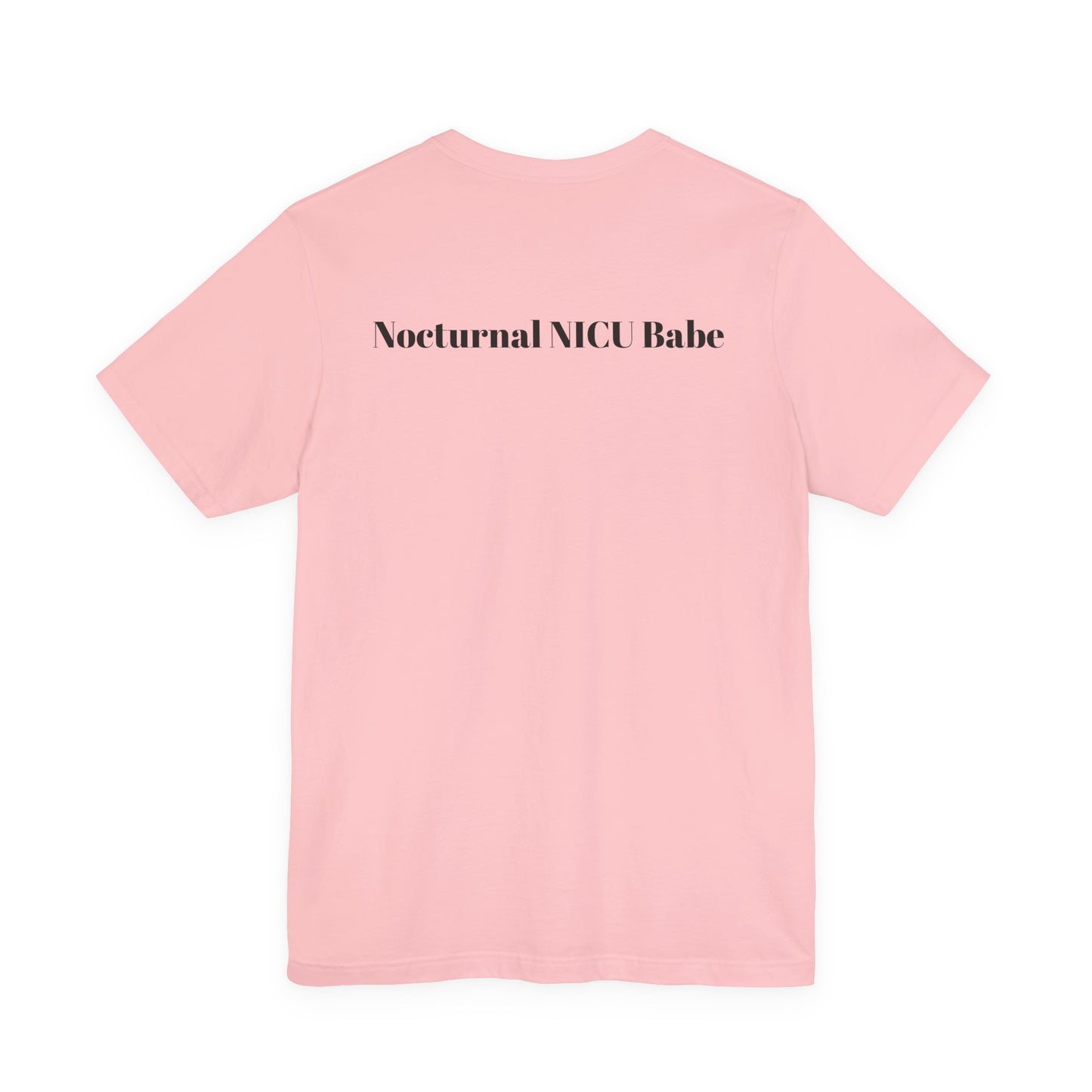 Nocturnal NICU Babe T-Shirt
