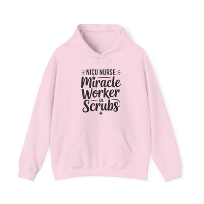 Miracle Worker in Scrubs NICU Nurse Hoodie