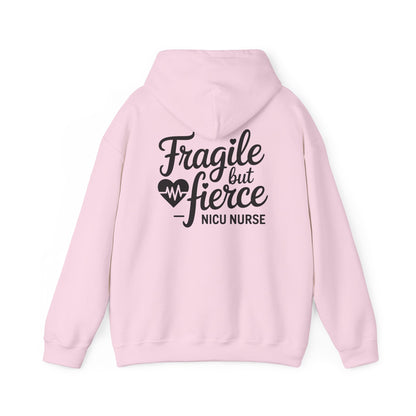 Fragile But Fierce NICU Nurse Hoodie