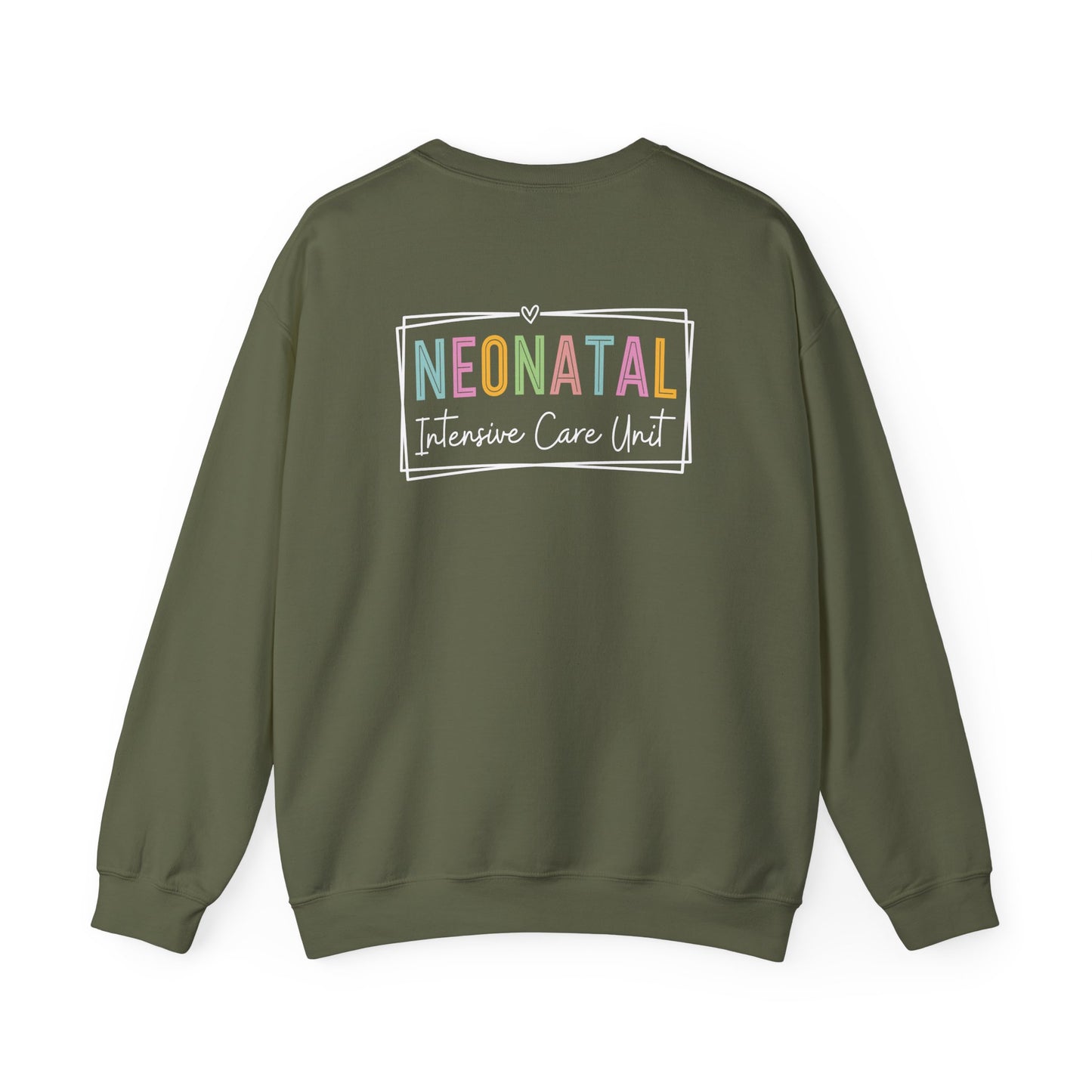 NICU Nurse Neonatal Intensive Crewneck Sweatshirt