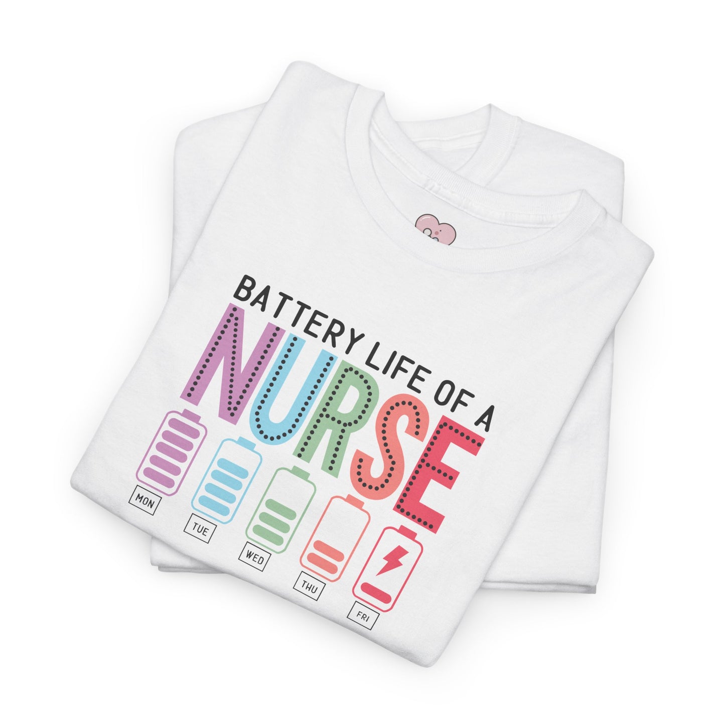 Battery Life of a Nurse T-Shirt
