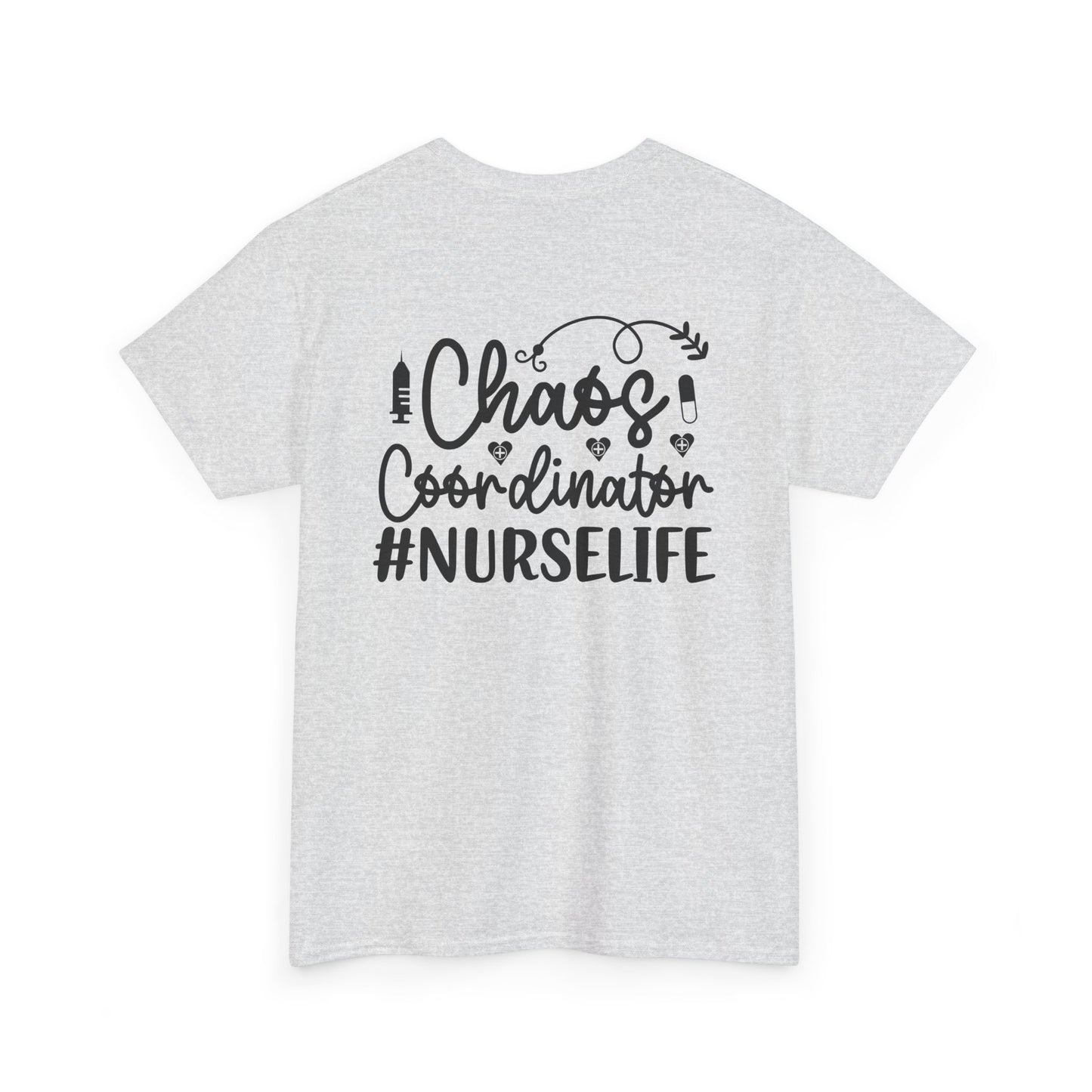 Chaos Coordinator NurseLife T-Shirt