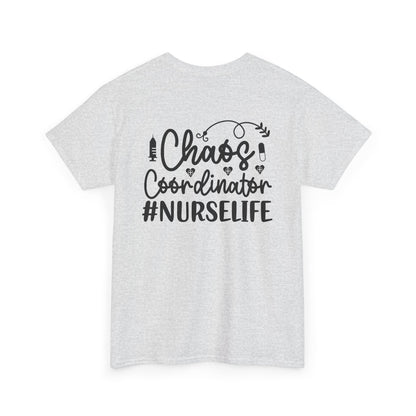 Chaos Coordinator NurseLife T-Shirt
