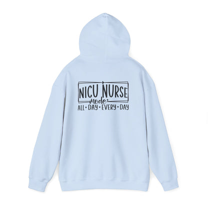 NICU Nurse Mode All Day Every Day Hoodie