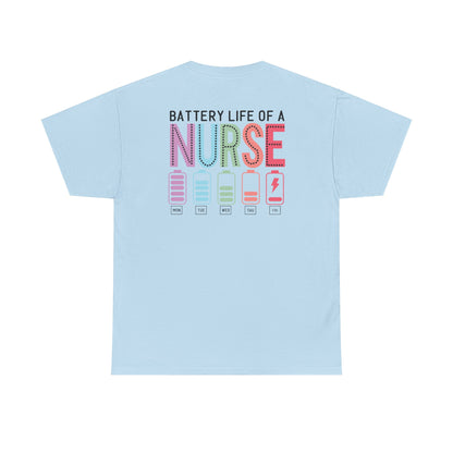 Battery Life of a Nurse T-Shirt