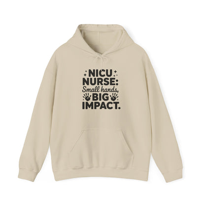 Small Hands Big Impact NICU Nurse Hoodie