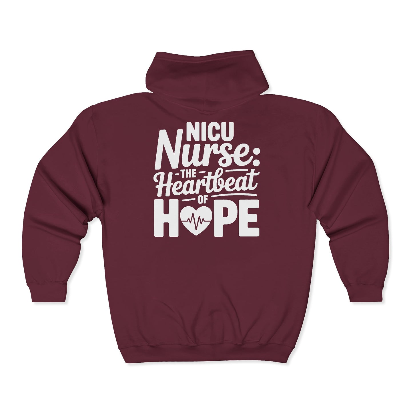 The Heartbeat of Hope NICU Nurse Zip Hoodie