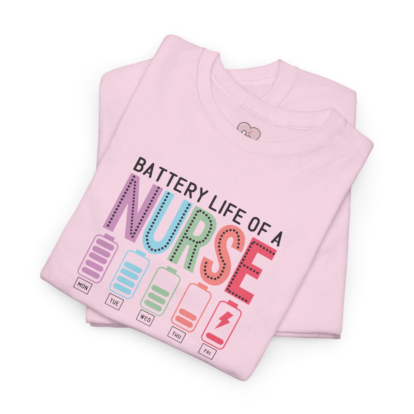 Battery Life of a Nurse T-Shirt