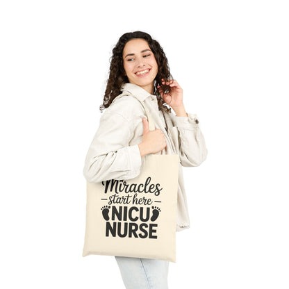 Miracles Start Here NICU Nurse Cotton Canvas Tote Bag