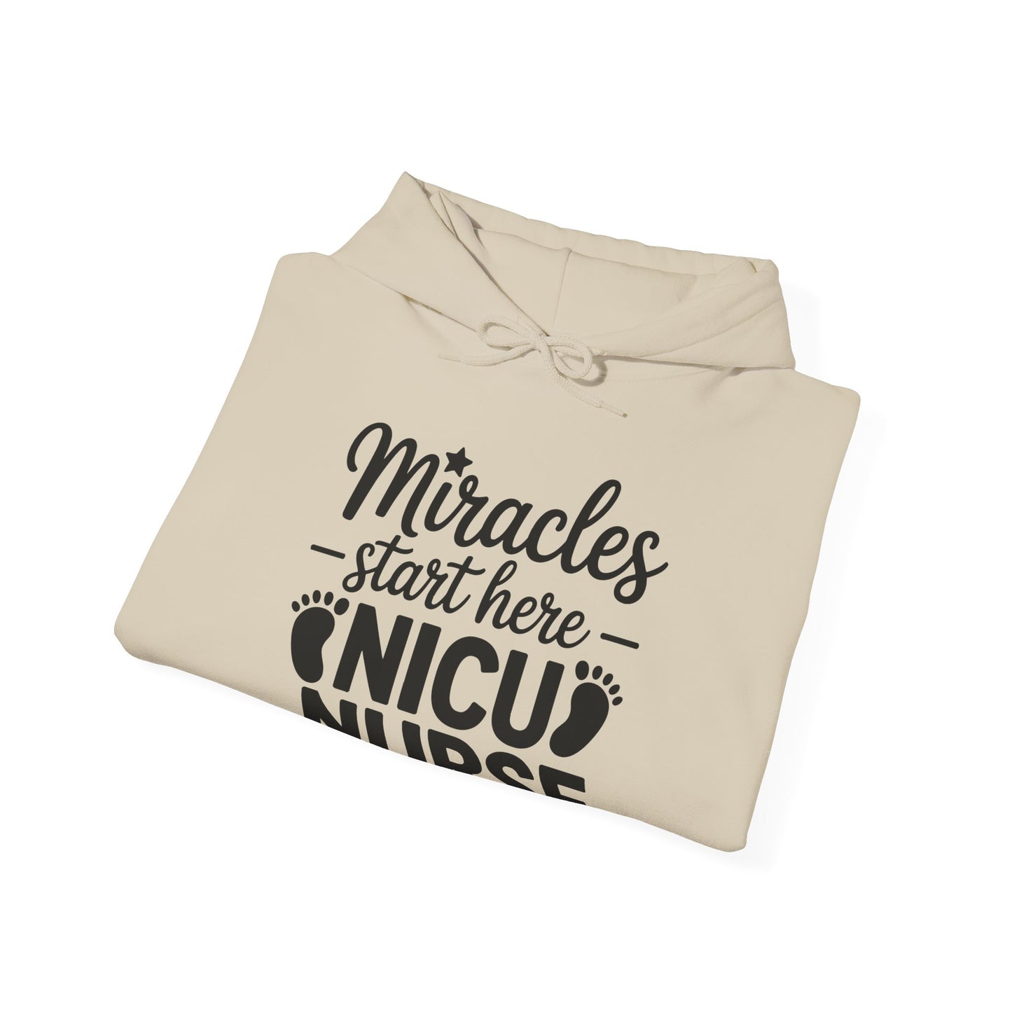 Miracles Start Here NICU Nurse Hoodie