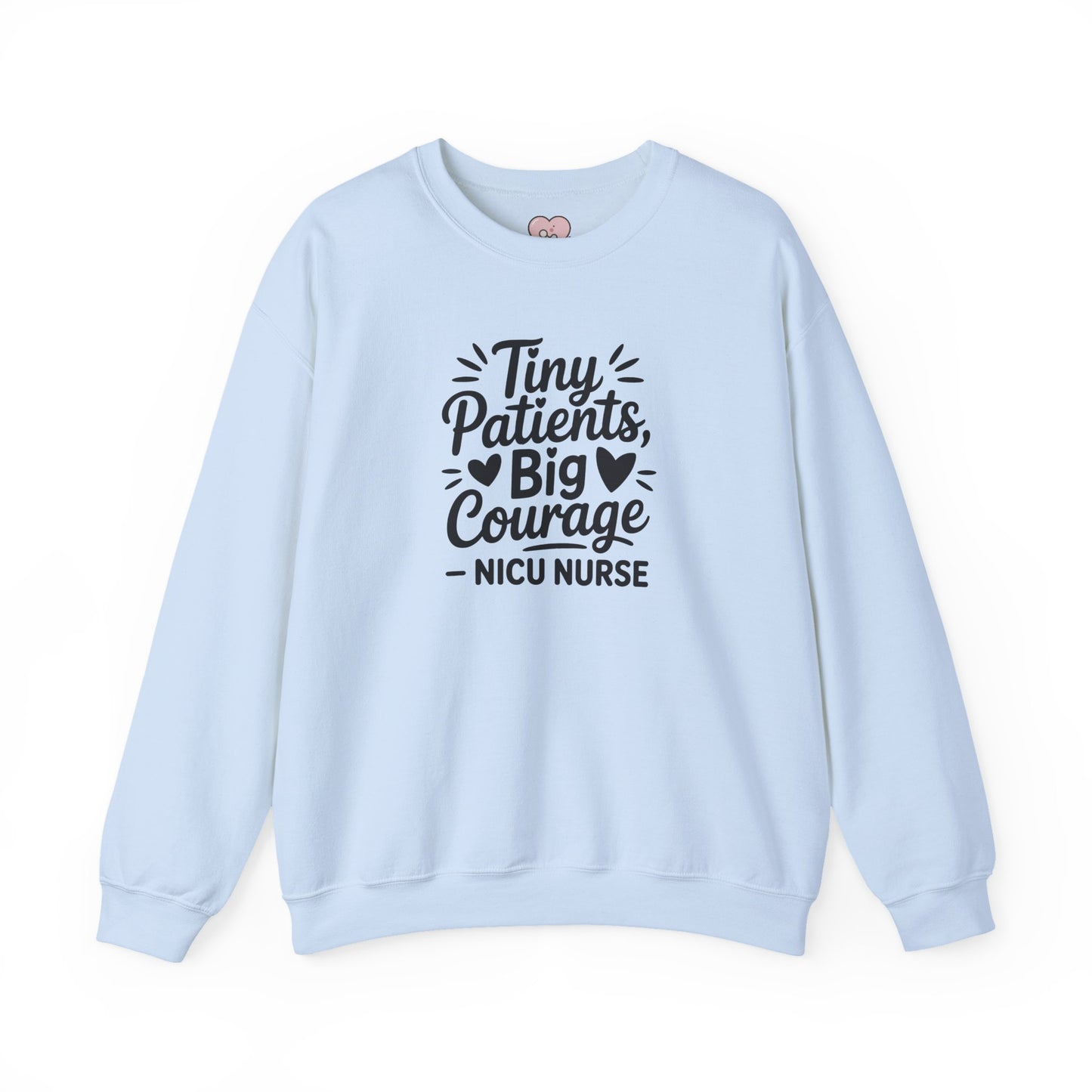 Tiny Patients Big Courage Crewneck Sweatshirt