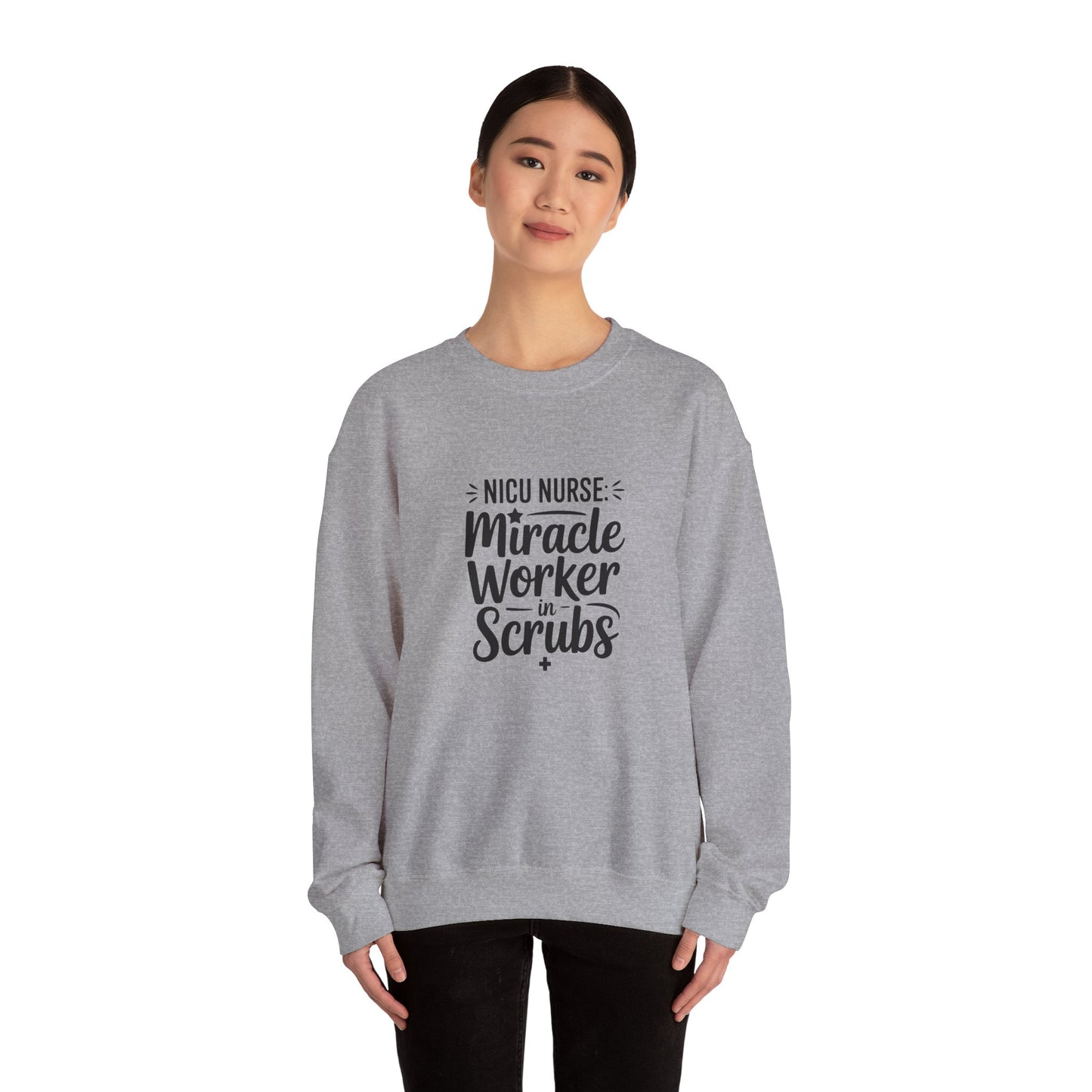 Miracle Worker in Scrubs NICU Nurse Crewneck Sweatshirt