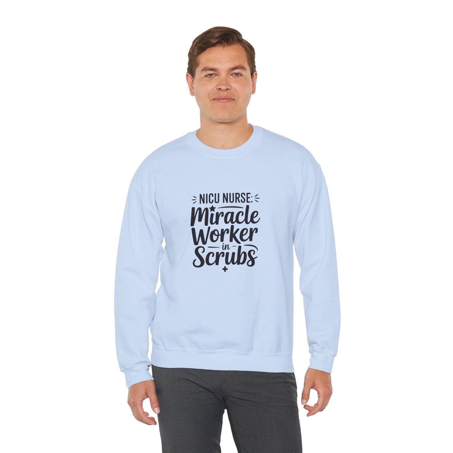 Miracle Worker in Scrubs NICU Nurse Crewneck Sweatshirt