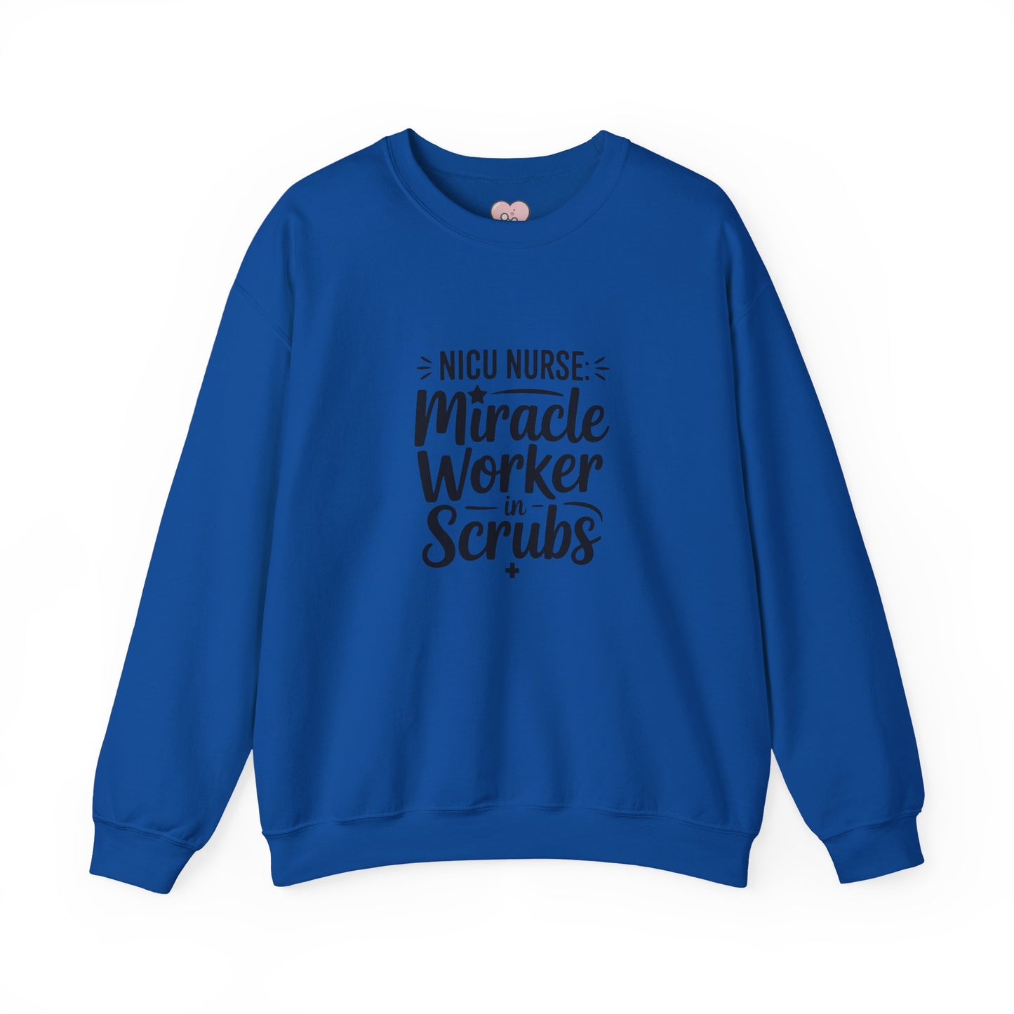 Miracle Worker in Scrubs NICU Nurse Crewneck Sweatshirt