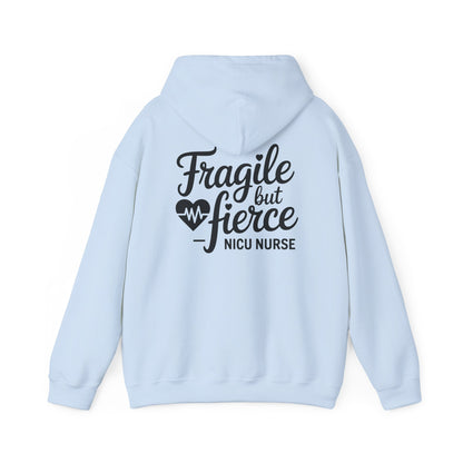 Fragile But Fierce NICU Nurse Hoodie