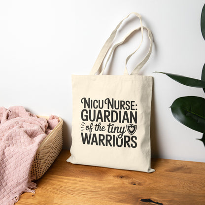 Guardian of the Tiny Warriors NICU Nurse Cotton Canvas Tote Bag