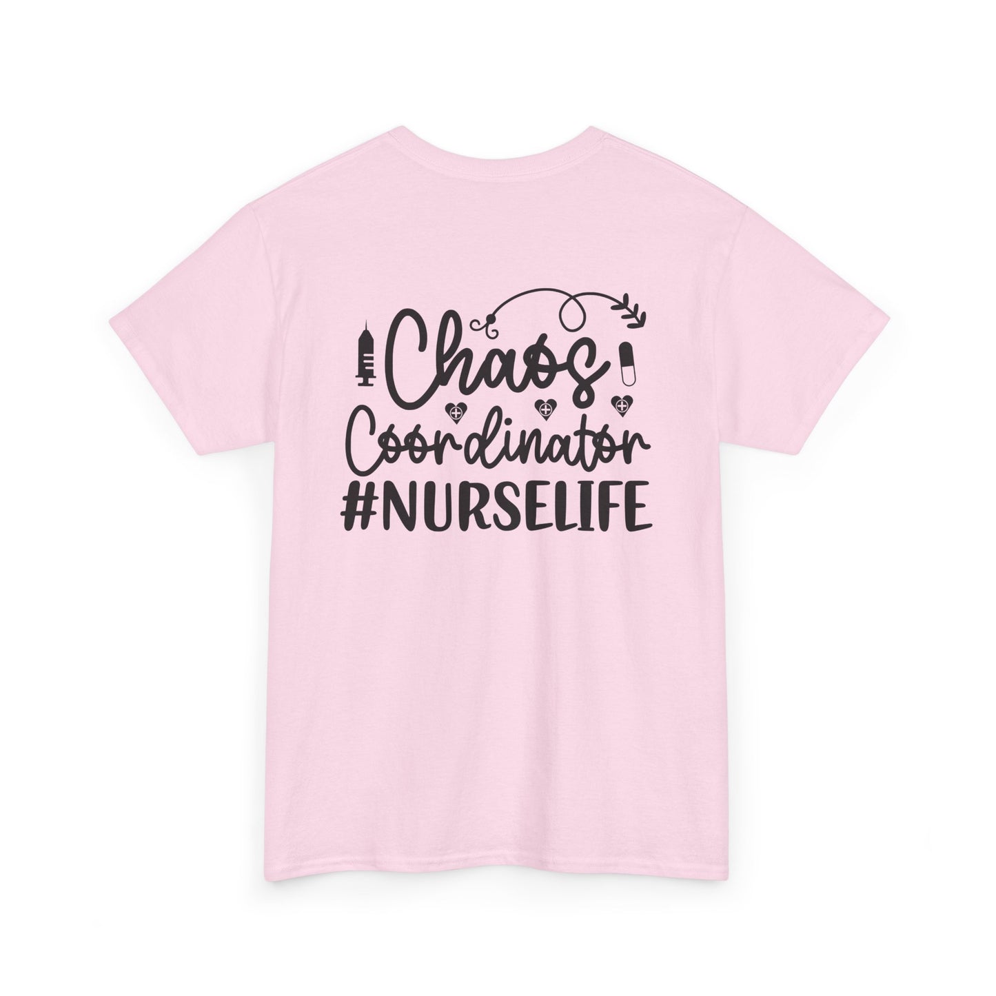 Chaos Coordinator NurseLife T-Shirt