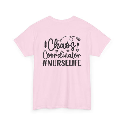 Chaos Coordinator NurseLife T-Shirt
