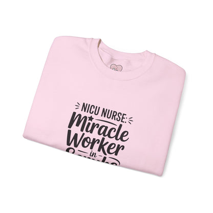 Miracle Worker in Scrubs NICU Nurse Crewneck Sweatshirt