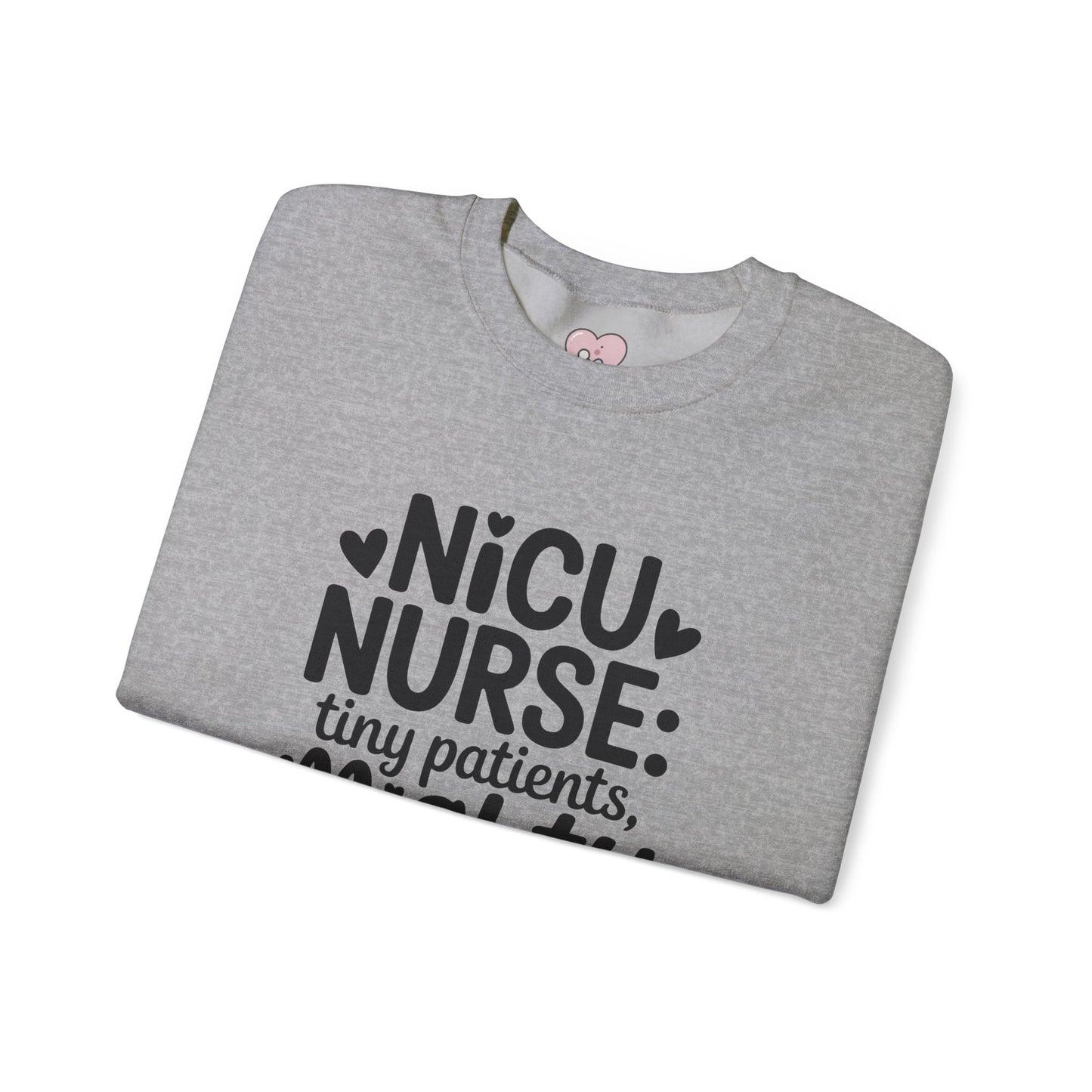 Tiny Patients Mighty Hearts NICU Nurse Crewneck Sweatshirt