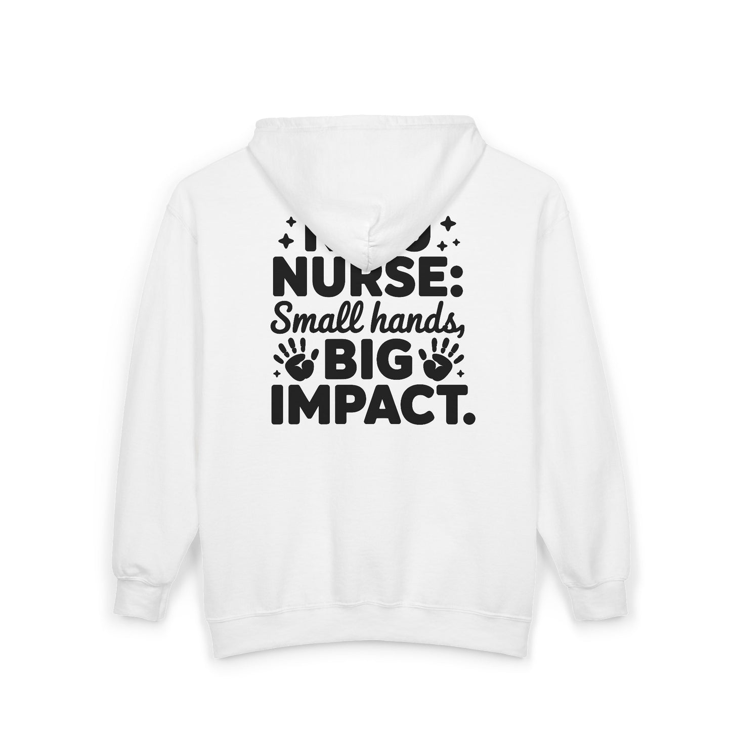 Small Hands Big Impact NICU Nurse Zip Hoodie