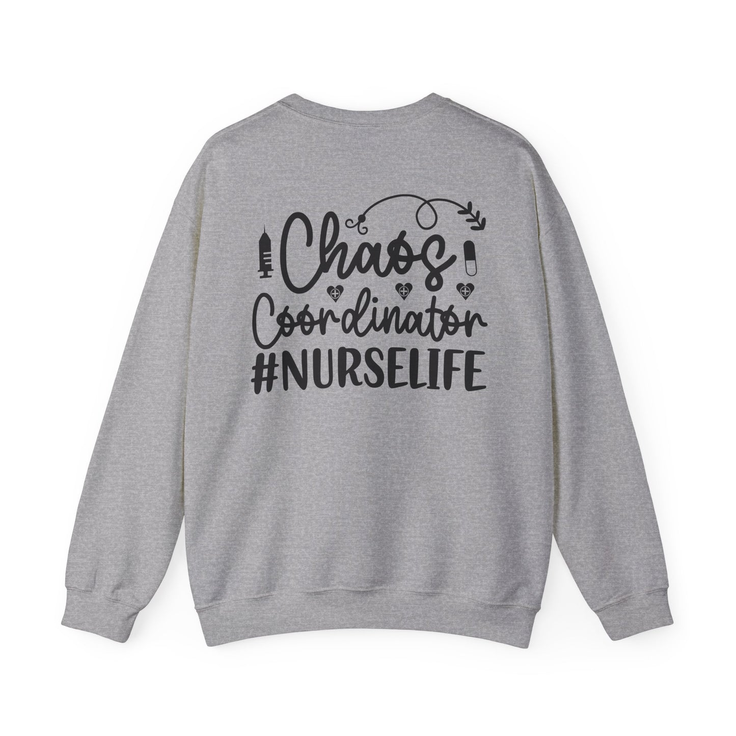 Chaos Coordinator NurseLife Crewneck Sweatshirt